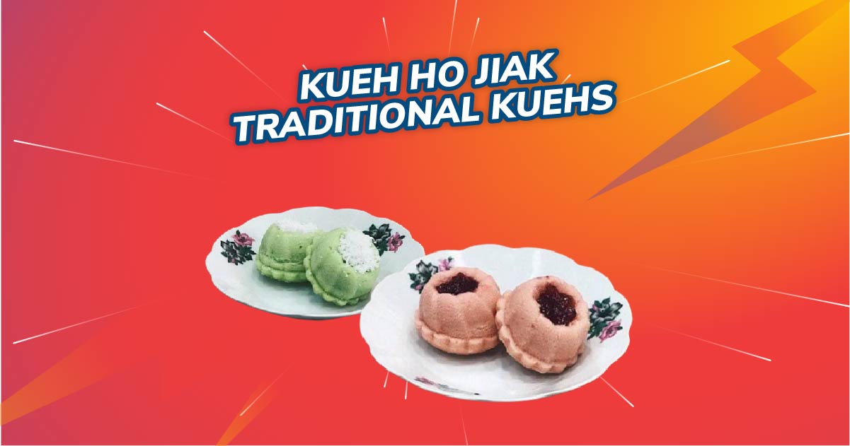 Shop On Pickupp Kueh Ho Jiak